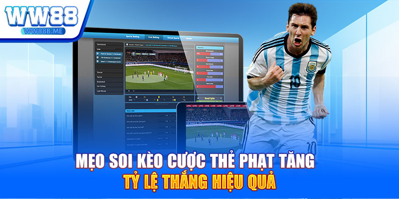 Mẹo soi kèo cược thẻ phạt tăng tỷ lệ thắng hiệu quả