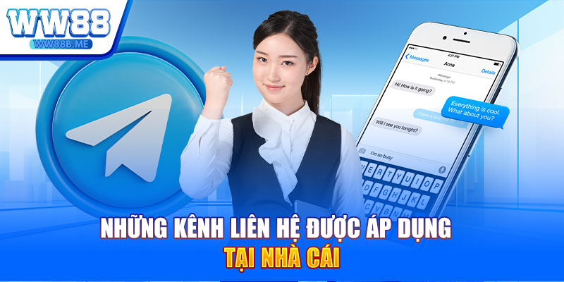 Những kênh liên hệ được áp dụng tại nhà cái